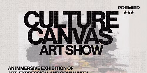 Culture x Canvas Art Show Fall '26