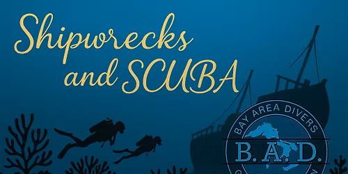 Shipwrecks and SCUBA 2025