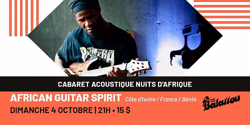 AFRICAN GUITAR SPIRIT | Cabaret Acoustique Nuits d'Afrique