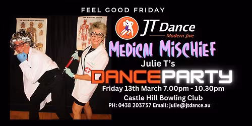 Julie T's March Dance Party - Medical Mischief Theme