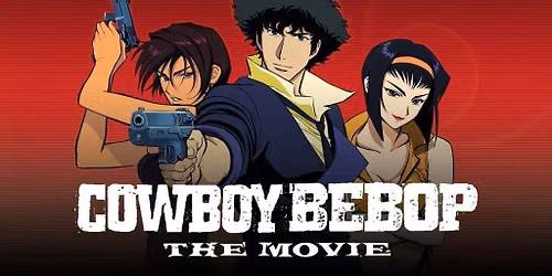 Cowboy Bebop: The Movie