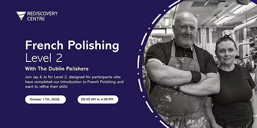 French Polishing Level 2 with The Dublin Polishers