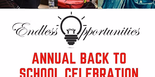 Endless Opportunities: Back To School Celebration