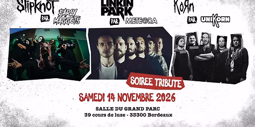Early Maggots (Slipknot tribute) \u2718 Meteora (Linkin Park tribute) \u2718 UniKorn (KoRn tribute)