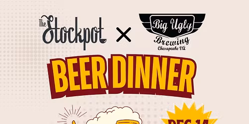 Beer Dinner - The Stockpot & Big Ugly Brewing
