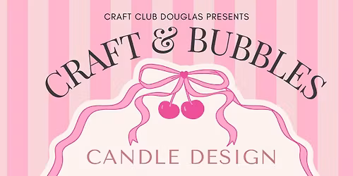 Craft and Bubbles