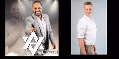 Ruusulinnassa ANTTI AHOPELTO & ETIKETTI ja OSKAR LEHTINEN & KAJO