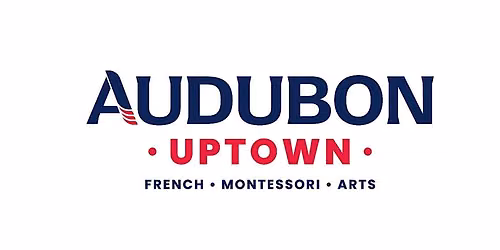 Audubon Uptown - Upper School - January 15th Tour