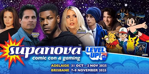Supanova 2025 - Adelaide