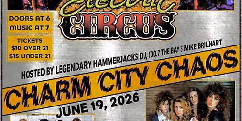 Charm City Chaos featuring Electric Circus, Snow White and The Bellas with DJ\/MC Mike Brilhart