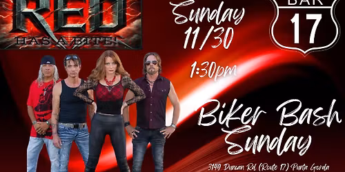 Biker Bash Sunday with RED the Last Sunday of Every Month!!