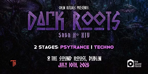 DARK ROOTS - Saga no XIV - PSYTRANCE | TECHNO
