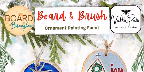 Board & Brush - an ornament painting party with Vallie