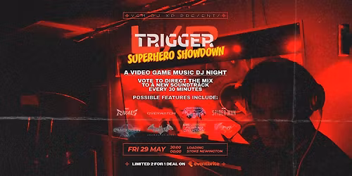 The Video Game Music DJ Experience: L\/R Trigger - Superhero Showdown