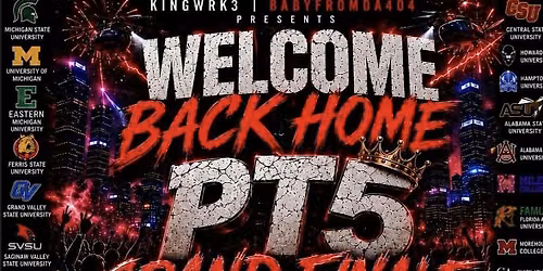 WELCOME BACK HOME PT.5