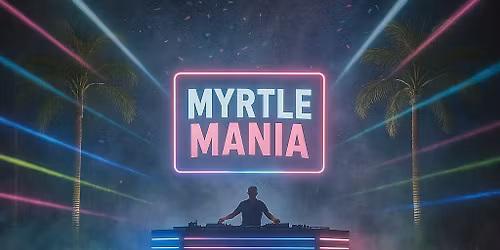 Myrtle Mania Dance Party and Game Show