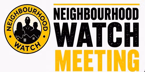 Neighbourhood Watch Meeting 