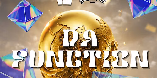 \u26bd DA FUNCTION WORLDWIDE: FIFA POST-GAME PARTY \u26bd
