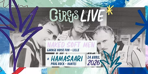 Circus Live : Naked Soft Men + Hamasaari