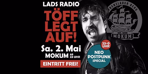 T\u00f6ff pr\u00e4sentiert: LADS RADIO mit NEO POSTPUNK Special