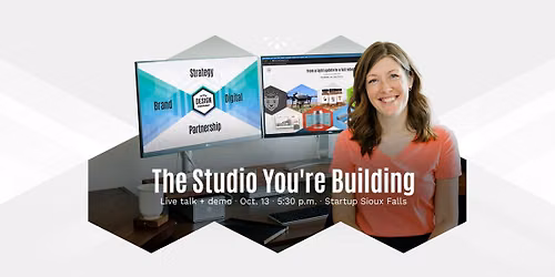 The Studio You're Building