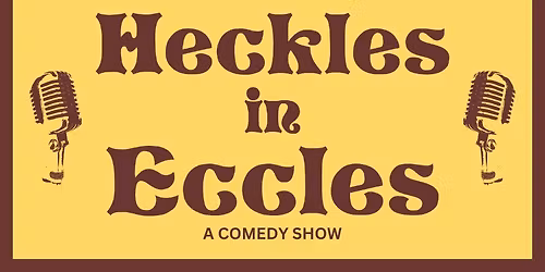 Heckles in Eccles January 2026