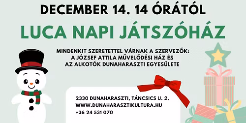 Luca napi j\u00e1tsz\u00f3h\u00e1z