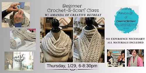 Beginner Crochet-a-Scarf Class with Amanda of Creative Retreat