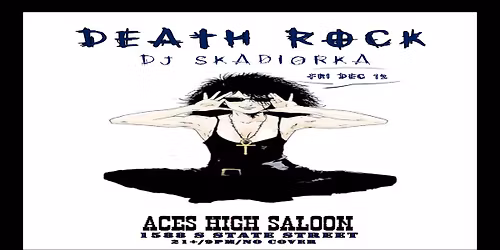 Death Rock DJ Night @Aces High Saloon