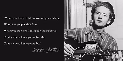 Woody Guthrie Tribute - Musicians For Democracy And Decency