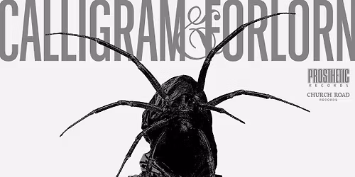 Calligram x Forlorn - Duffys, Leicester