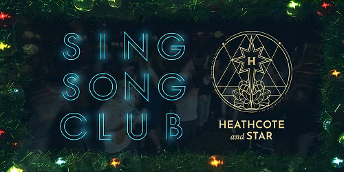 Heathcote & Star CHRISTMAS SINGSONG
