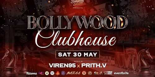 Bollywood Clubhouse (30 May 2026) - Private Bollywood Night in Chelsea, London [TRENDING\ud83d\udd25] 