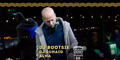 DJ Bootsie a Viadukt B\u00e1rban w\/ DJ Suhaid, Alma
