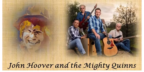 Live at the Vineyard: John Hoover & The Mighty Quinns