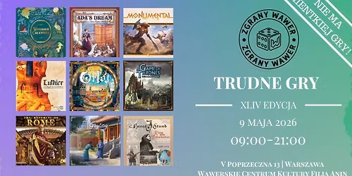 Zgrany Wawer Trudne Gry - XLIV edycja