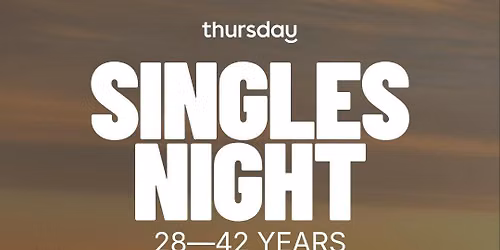 Sunday | Singles Night | 28-42 | Thessaloniki
