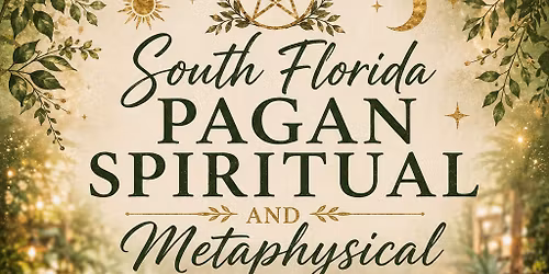 South Florida Pagan Spiritual and Metaphysical Community Meet Up Luncheon -PSL