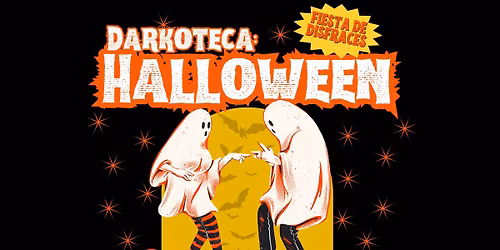 Darkoteca: Halloween Puebla \ud83d\udc7b \ud83c\udf83
