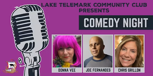 Lake Telemark Community Club Comedy Night