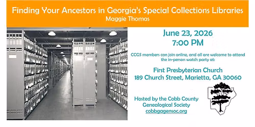 Finding Your Ancestors in Georgia\u2019s Special Collections Libraries