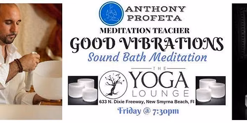 GOOD VIBRATIONS: Sound Bath Meditation