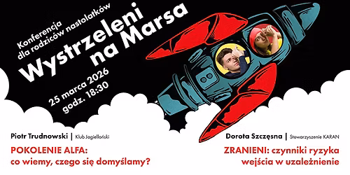 Wystrzeleni na Marsa - Konferencja dla rodzic\u00f3w nastolatk\u00f3w