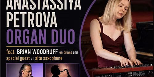 Anastassiya Petrova Organ Duo