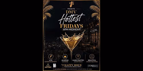 DMV HOTTEST FRIDAYS