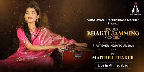 Maithili Thakur Live - Bhakti Jamming in Ahemdabad