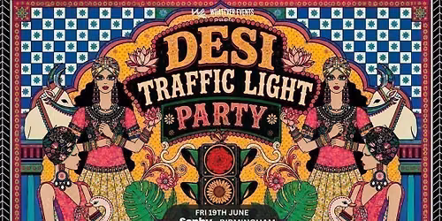 Desi Traffic Light Party \ud83d\udea6\ud83d\udd25 | Sophy Birmingham