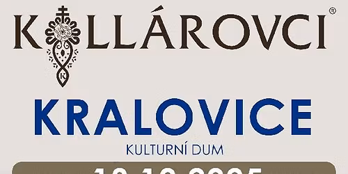  KOLLÁROVCI V KRALOVICÍCH