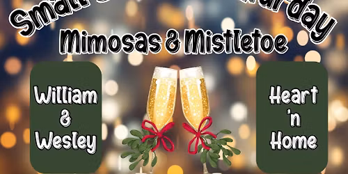 Mimosas & Mistletoe:  Small Business Saturday