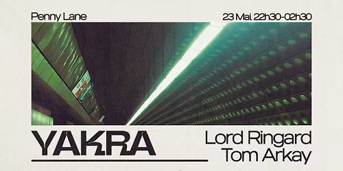 Yakra X Penny Lane \u01c0 Lord Ringard & Tom Arkay